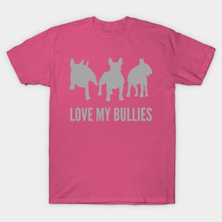 Love My Bullies English Bull Terrier Design T-Shirt